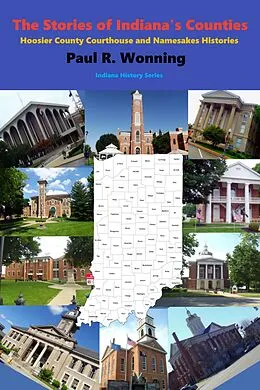 E-Book (epub) The Stories of Indiana's Counties (Indiana History Series, #6) von Mossy Feet Books
