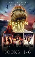 E-Book (epub) Dragon Born Saga Books 4-6 von K. N. Lee