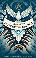 E-Book (epub) Towards the Unity of the Church von Christopher Bryant