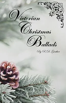 E-Book (epub) Victorian Christmas Ballads von R. D. Ginther