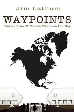 E-Book (epub) Waypoints von Jim Latham
