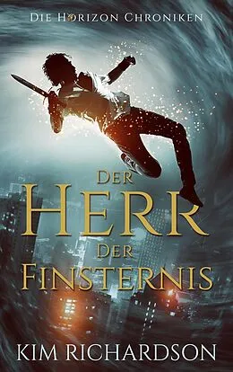 E-Book (epub) Der Herr der Finsternis (Die Horizon Chroniken, #4) von Kim Richardson