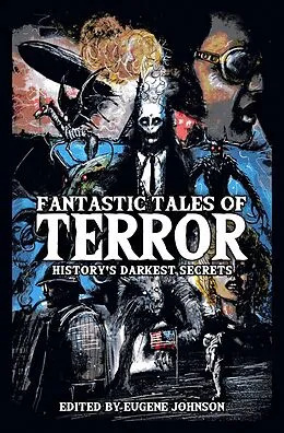 E-Book (epub) Fantastic Tales of Terror von Christopher Golden, Bev Vincent, Stephanie M. Wytovich