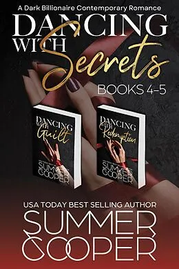 E-Book (epub) Dancing With Secrets: Books 4-5 (A Dark Billionaire Contemporary Romance) von Summer Cooper