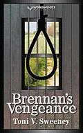 E-Book (epub) Brennan's Vengeance von Toni V. Sweeney