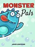 E-Book (epub) Monster Pals von Hey Sup Bye Publishing