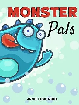 E-Book (epub) Monster Pals von Hey Sup Bye Publishing