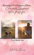 E-Book (epub) 2in1 Book Set. Boundless Trailblazers & Rise: Chronicles of Empowered Women Through Time von Maarja Hammerberg