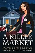 E-Book (epub) A Killer Market (Cindy York Mysteries, #0.5) von Catherine Bruns