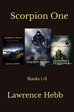 E-Book (epub) Scorpion One, Books 1-3 von Lawrence Hebb