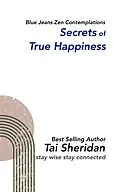 E-Book (epub) Secrets of True Happiness von Tai Sheridan