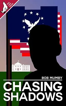 E-Book (epub) Chasing Shadows von Bob Mumby