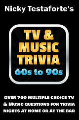 eBook (epub) TV & Music Trivia 60s to 90s de Nicky Testaforte