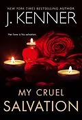 E-Book (epub) My Cruel Salvation (Saints and Sinners, #3) von J. Kenner