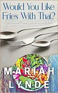 E-Book (epub) Would You Like Fries With That? von Mariah Lynde