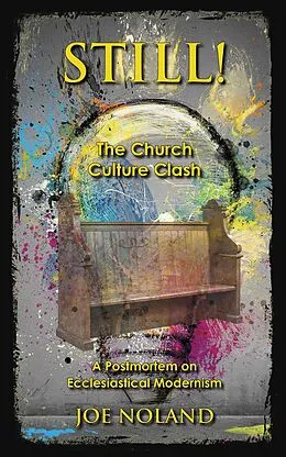 E-Book (epub) Still! The Church Culture Clash von Joe Noland