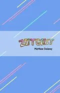 E-Book (epub) Zeitgeist von Matthew Delaney