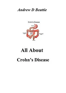 E-Book (epub) All About Crohn's Disease von Andrew D Beattie