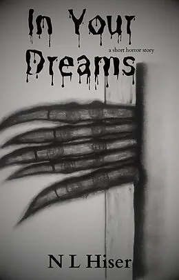 E-Book (epub) In Your Dreams von N L Hiser