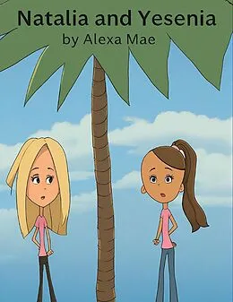 E-Book (epub) Natalia and Yesenia von Alexa Mae