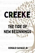 E-Book (epub) The Tide of New Beginnings (Creeke, #3) von Ronald Savage