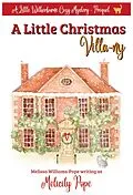 E-Book (epub) A Little Christmas Villa-ny von Melicity Pope, Melissa Williams Pope