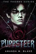 E-Book (epub) Puppeteer (The Thorns Series 4) von Amanda M. Blake