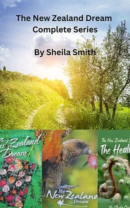 E-Book (epub) The New Zealand Dream Complete Series von Sheila Smith