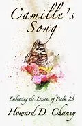 E-Book (epub) Camille's Song von Howard D. Chaney