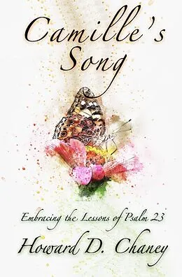 E-Book (epub) Camille's Song von Howard D. Chaney