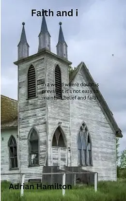 E-Book (epub) Faith and I von Adrian Hamilton