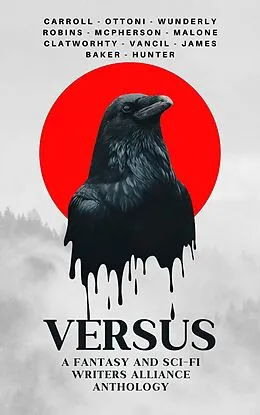 E-Book (epub) Versus (FSF Writers Alliance Anthologies, #1) von The Fantasy & Sci-Fi Writers Alliance
