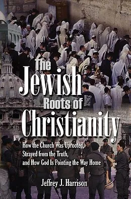 E-Book (epub) Jewish Roots of Christianity von Jeffrey Harrison