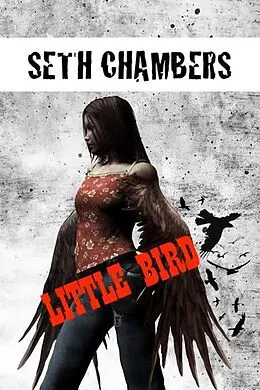 E-Book (epub) Little Bird von Seth Chambers