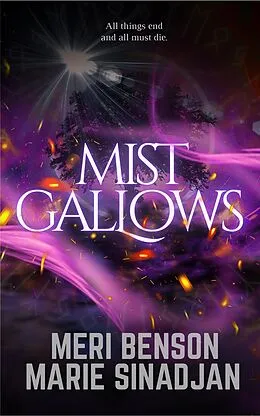 E-Book (epub) Mist Gallows (The Prophecies of Ragnarok, #3) von Meri Benson, Marie Sinadjan