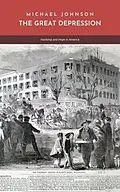 E-Book (epub) The Great Depression (American history, #6) von Michael Johnson