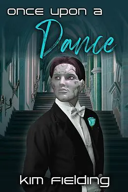 E-Book (epub) Once upon a Dance von Kim Fielding