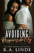 E-Book (epub) Avoiding Responsibility von K. A. Linde