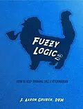 E-Book (epub) Fuzzy Logic 2 von J. Aaron Gruben