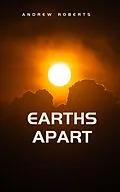 E-Book (epub) Earths Apart von Andrew Roberts