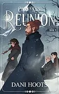 E-Book (epub) Reunion (City of Kaus, #4) von Dani Hoots