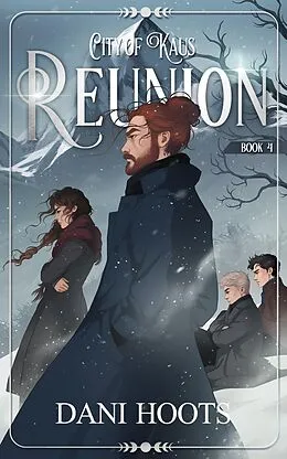E-Book (epub) Reunion (City of Kaus, #4) von Dani Hoots