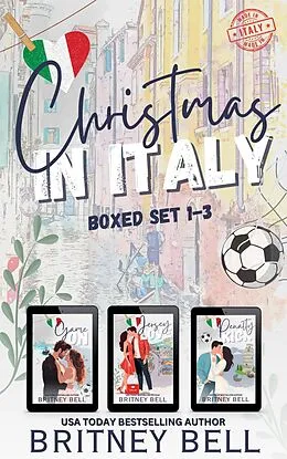 E-Book (epub) Christmas in Italy Boxed Set 1-3 von Britney Bell