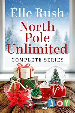 E-Book (epub) North Pole Unlimited Complete Series von Elle Rush