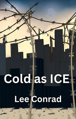 E-Book (epub) Cold as ICE von Lee Conrad