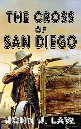 E-Book (epub) The Cross of San Diego von John J. Law