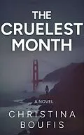 E-Book (epub) The Cruelest Month (A Jail Mystery Series, #1) von Christina Boufis