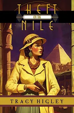 E-Book (epub) Theft on the Nile von Tracy Higley