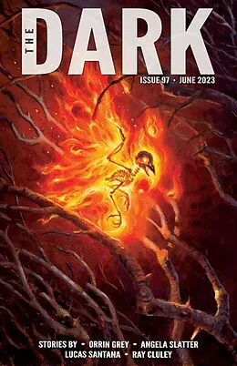 E-Book (epub) The Dark Issue 97 von Orrin Grey, Angela Slatter, Lucas Santana