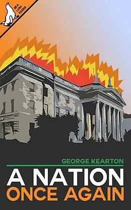 E-Book (epub) A Nation Once Again (Celtic Trilogy, #1) von George Kearton